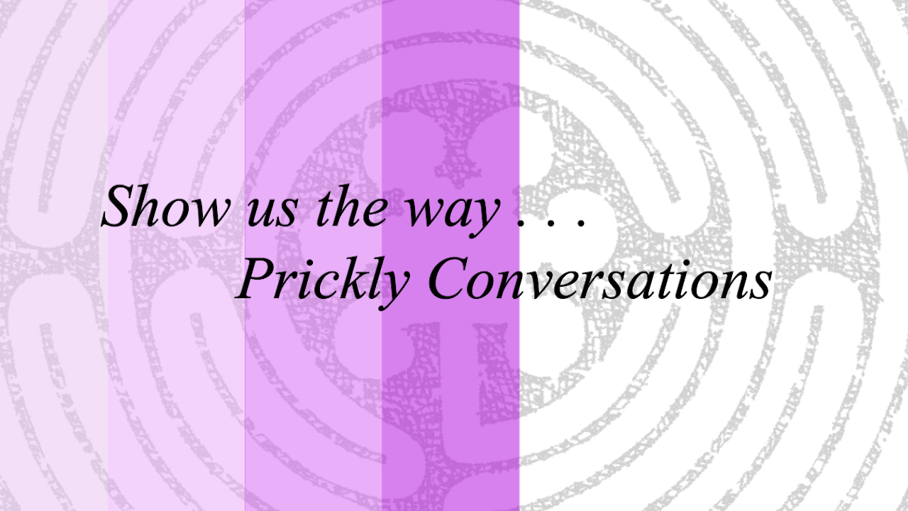 Prickly Conversations